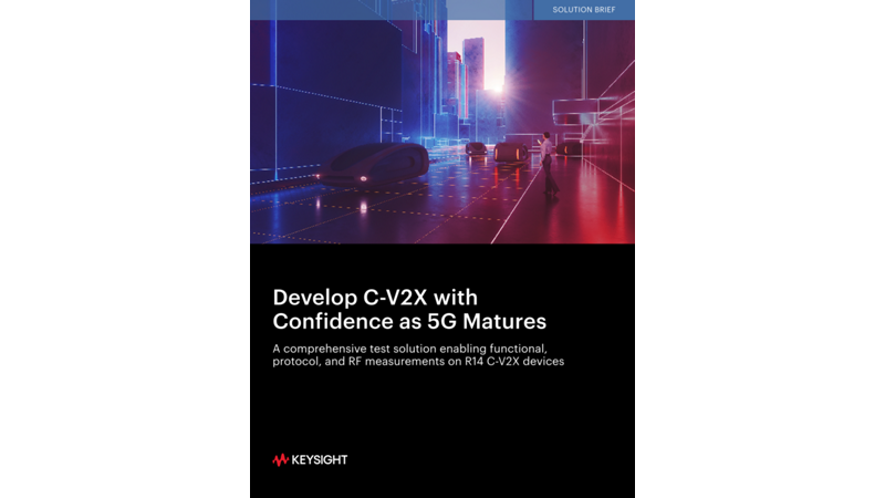 Develop C-V2X with Confidence as 5G Matures